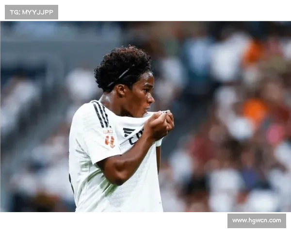 皇马新星恩德里克肩负接班重任前路漫长需不断磨砺成长